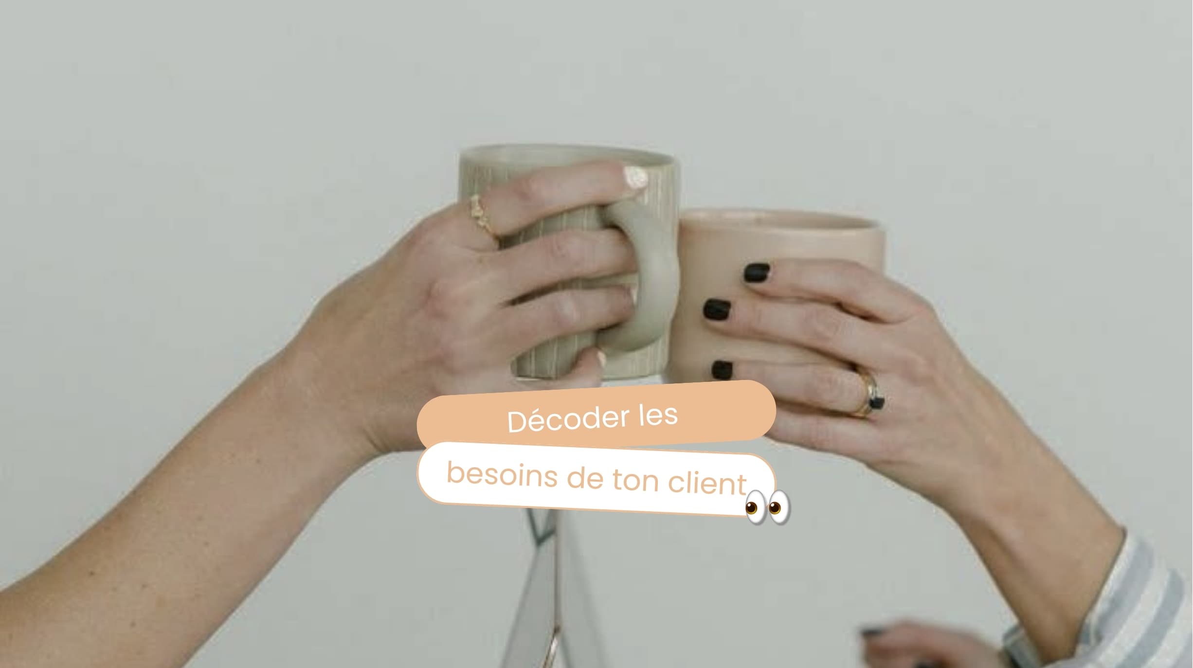 Couverture pour l'article pour apprendre à décoder les besoins de son client.